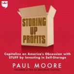 Storing Up Profits, Paul Moore