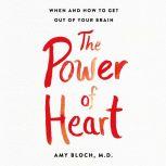 Power of Heart, The, Amy Bloch