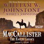 MacCallister: The Eagles Legacy, J. A. Johnstone