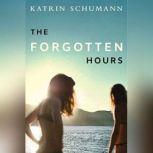 The Forgotten Hours, Katrin Schumann