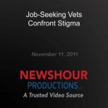 JobSeeking Vets Confront Stigma, PBS NewsHour