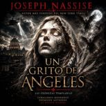 Un Grito de Angeles, Joseph Nassise