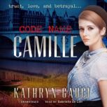 Code Name Camille, Kathryn Gauci