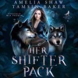 Her Shifter Pack, Amelia Shaw