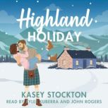 Highland Holiday, Kasey Stockton