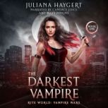 The Darkest Vampire, Juliana Haygert