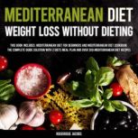 Mediterranean Diet  Weight Loss With..., Rockridge Jacobs