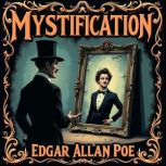 Mystification, Edgar Allan Poe