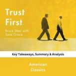 Trust First by Bruce Deel with Sara G..., American Classics