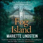 Fog Island, Mariette Lindstein