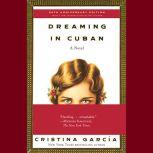 Dreaming in Cuban, Cristina Garcia