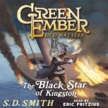 The Black Star of Kingston Tales of ..., S. D. Smith