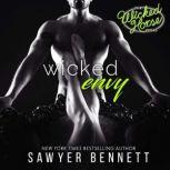 Wicked Envy, Sawyer Bennett