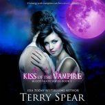 Kiss of the Vampire, Terry Spear