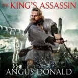 The Kings Assassin, Angus Donald