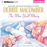 The Man Youll Marry, Debbie Macomber