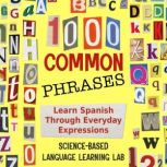 1000 Common Phrases, ScienceBased Language Learning Lab