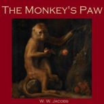 The Monkeys Paw, W. W. Jacobs