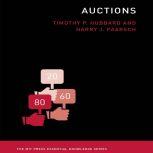 Auctions, Timothy P. Hubbard