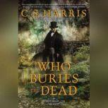 Who Buries the Dead, C.S. Harris