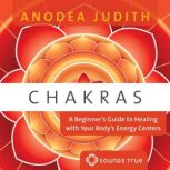 Chakras, Anodea Judith, PhD