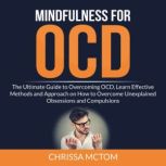 Mindfulness for OCD, Chrissa McTom