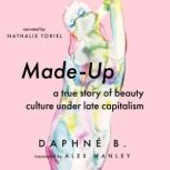 MadeUp, Daphne B.