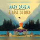 Case of Bier, A, Mary Daheim