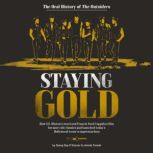 Staying Gold The Oral History of The..., Danny Boy OConnor