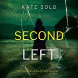Seconds Left A Sierra Knight FBI Sus..., Kate Bold