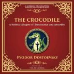The Crocodile, Fyodor Dostoevsky