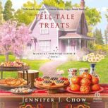 TellTale Treats, Jennifer J. Chow