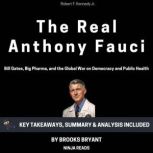 Summary The Real Anthony Fauci, Brooks Bryant