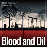 Blood and Oil Book Summary  Analysi..., Alexander Pike