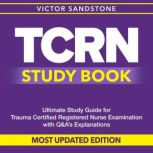 TCRN Study Book, Victor Sandstone