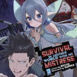 Survival in Another World with My Mis..., Ryuto