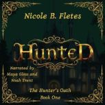 Hunted, Nicole B Fletes