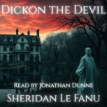 Dickon the Devil, Sheridan Le Fanu
