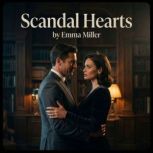 Scandal Hearts, Emma Miller