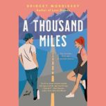 A Thousand Miles, Bridget Morrissey