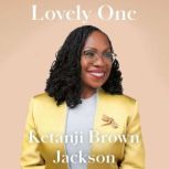 Lovely One, Ketanji Brown Jackson