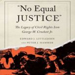 No Equal Justice, Edward Littlejohn