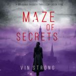 Maze of Secrets A Brianna Dagger Esp..., Vin Strong