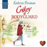 Crikey a Bodyguard, Kathryn Freeman