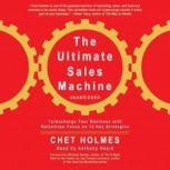 The Ultimate Sales Machine, Chet Holmes