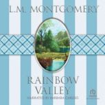 Rainbow Valley, L.M. Montgomery