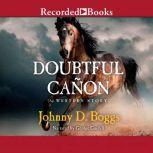 Doubtful Canon, Johnny D. Boggs