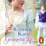 Cousin Kate, Georgette Heyer