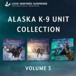 Love Inspired Suspense Alaska K9 Uni..., Dana Mentink