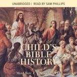 Childs Bible History, Most Rev. F. J. Knecht, D.D.